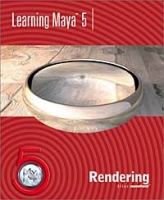 Learning Maya 5: Rendering артикул 3929c.